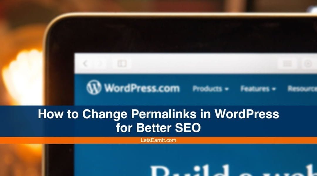 How to Change Permalinks in WordPress for Better SEO