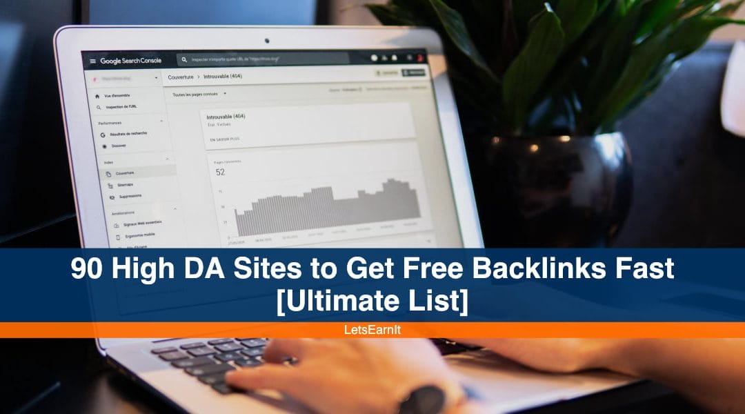90 High DA Sites to Get Free Backlinks [Ultimate List]
